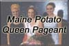 Maine Potato Queen Pageant